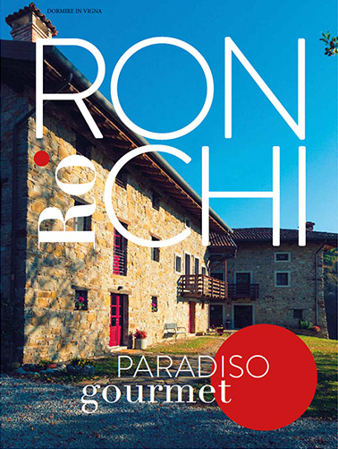 Ronchi Rò - Paradiso gourmet